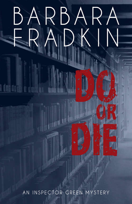 Book cover of Do or Die: An Inspector Green Mystery