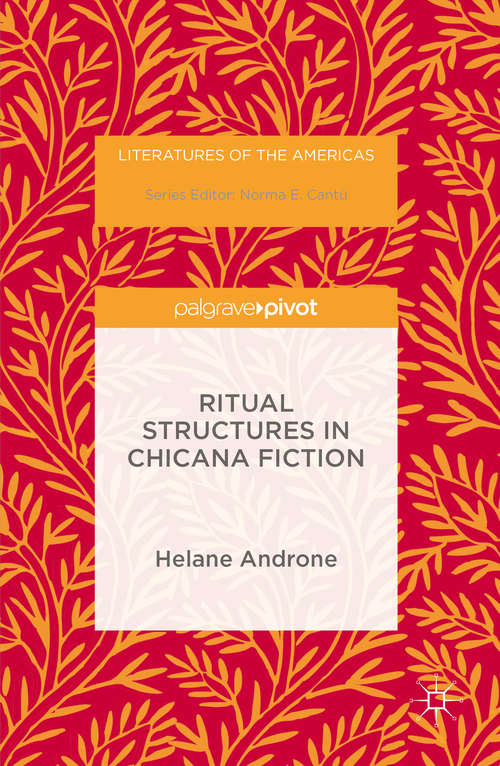 Book cover of Ritual Structures in Chicana Fiction