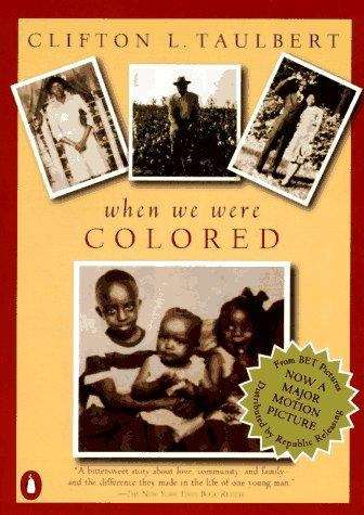 Book cover of Once Upon A Time When We Were Colored