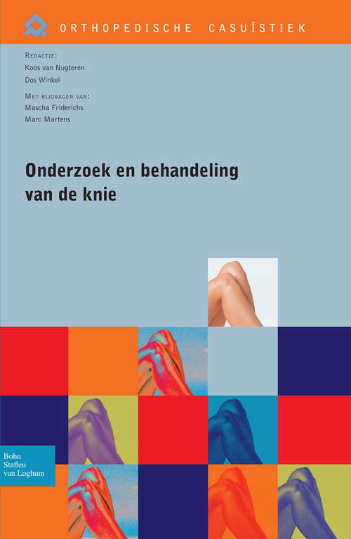 Book cover of Onderzoek en behandeling van de knie