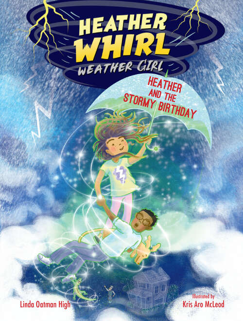 Book cover of Heather and the Stormy Birthday (Heather Whirl, Weather Girl)