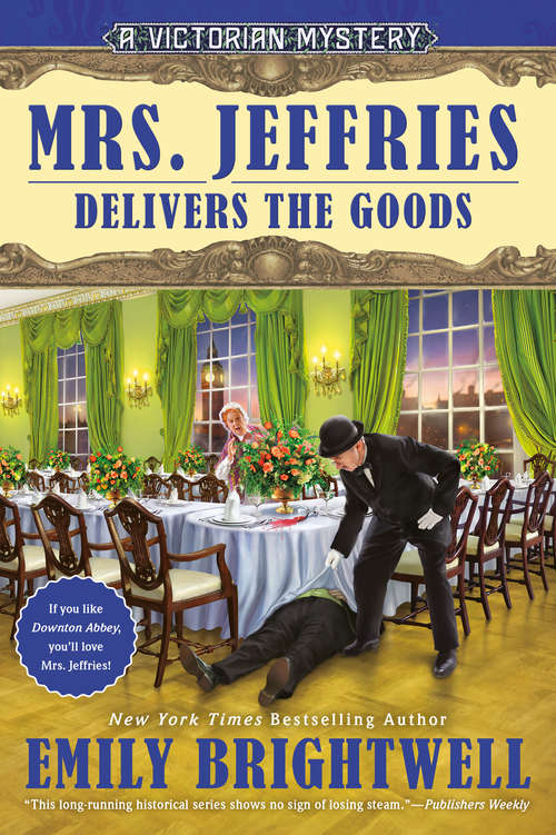 Book cover of Mrs. Jeffries Delivers the Goods (A Victorian Mystery #37)