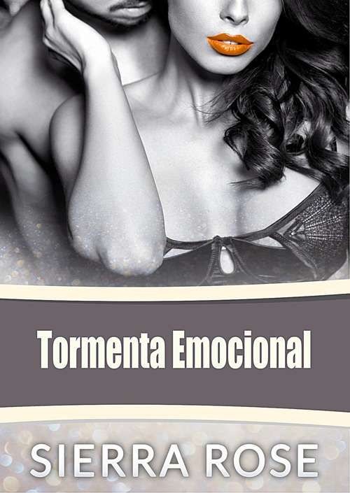 Book cover of Tormenta Emocional