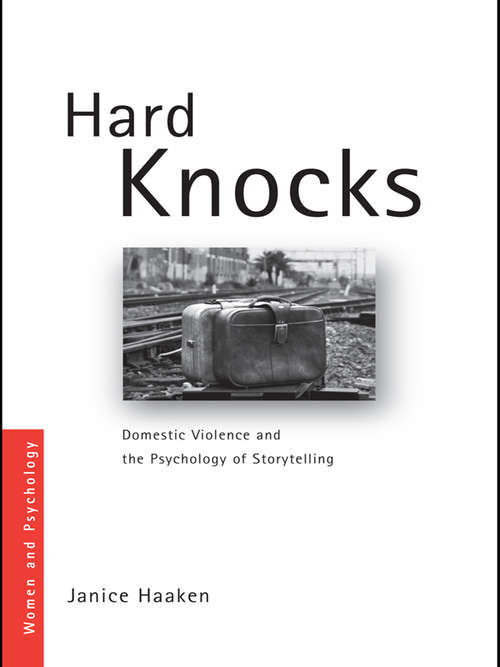 Book cover of Hard Knocks: Domestic Violence and the Psychology of Storytelling (Women and Psychology)