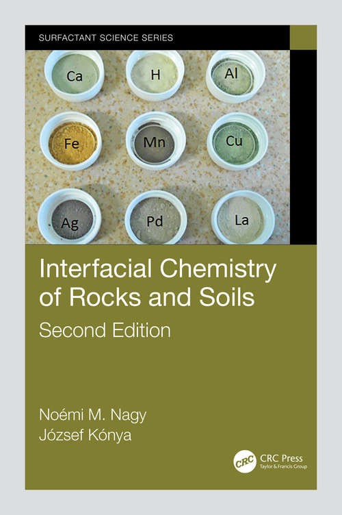 Book cover of Interfacial Chemistry of Rocks and Soils (2) (Surfactant Science #148)