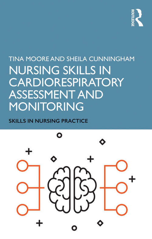 Book cover of Nursing Skills in Cardiorespiratory Assessment and Monitoring (Skills in Nursing Practice)
