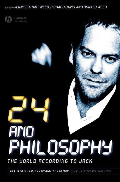 Book cover of 24 and Philosophy: The World According to Jack