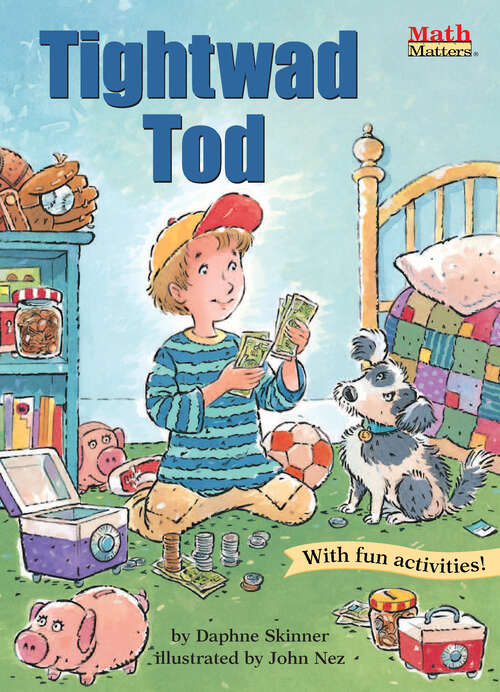 Book cover of Tightwad Tod: Using Money (Math Matters)