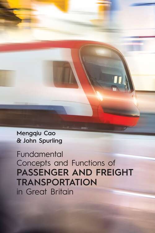 Book cover of Fundamental Concepts and Functions of Passenger and Freight Transportation in Great Britain