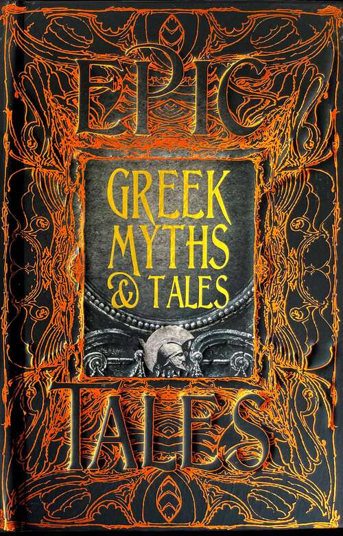 Book cover of Greek Myths & Tales: Epic Tales (Gothic Fantasy)