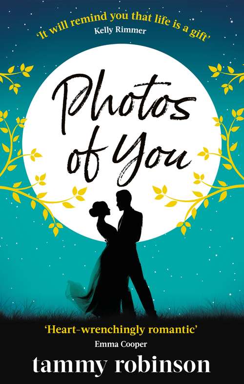 Book cover of Photos of You: the most heart-wrenching, uplifting love story of 2020