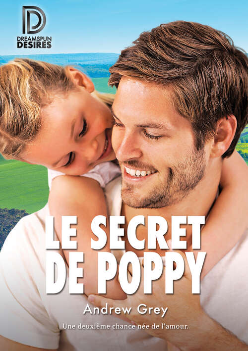 Book cover of Le secret de Poppy (Dreamspun Desires (Français) #28)