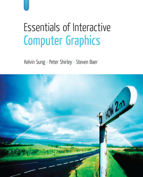 Book cover of Essentials of Interactive Computer Graphics: Concepts and Implementation (1)