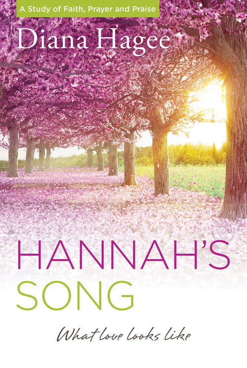 Book cover of Hannah's Song: What Love Looks Like