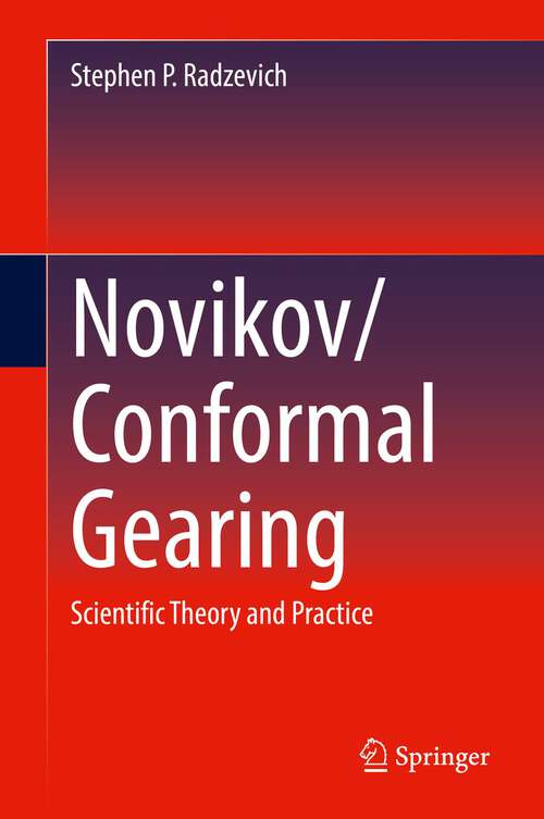 Book cover of Novikov/Conformal Gearing: Scientific Theory and Practice (1st ed. 2023)