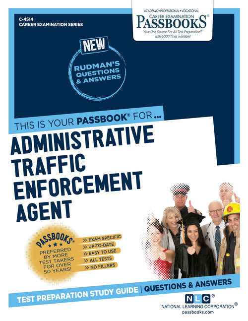 Book cover of Administrative Traffic Enforcement Agent: Passbooks Study Guide (Career Examination Series)