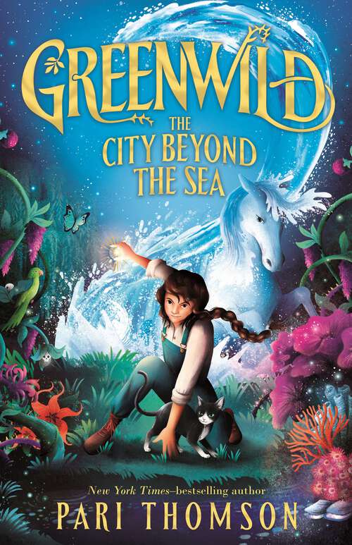 Book cover of Greenwild: The World Behind The Door (Greenwild #2)