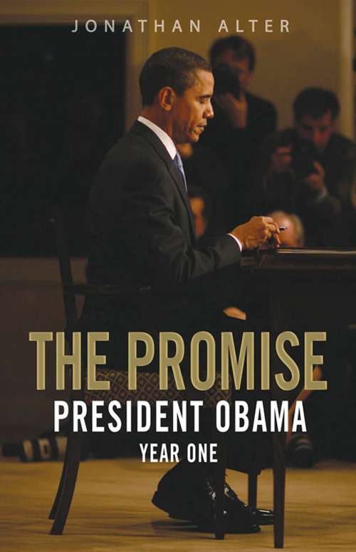 Book cover of The Promise: President Obama, Year One