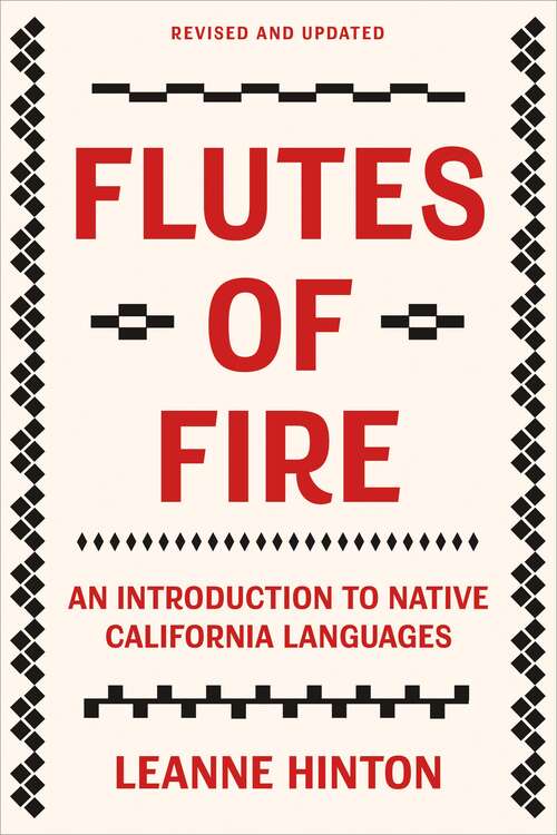Book cover of Flutes of Fire: An Introduction to Native California Languages Revised and Updated