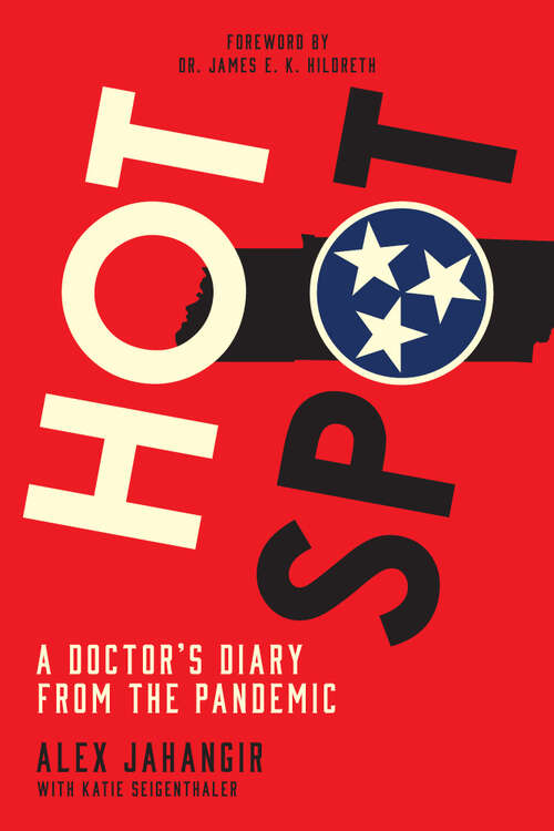 Book cover of Hot Spot: A Doctor's Diary From the Pandemic