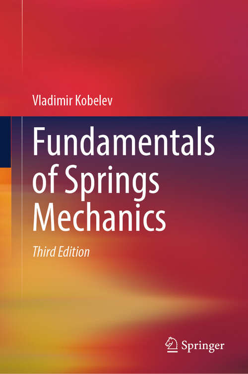 Book cover of Fundamentals of Springs Mechanics (Third Edition 2024)