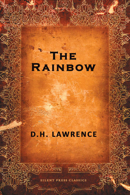 Book cover of The Rainbow (Timeless Classics Series)