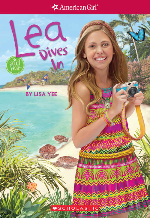 Book cover of Lea Dives In: Girl of the Year 2016, Book 1) (American Girl: Girl of the Year 2016 #1)