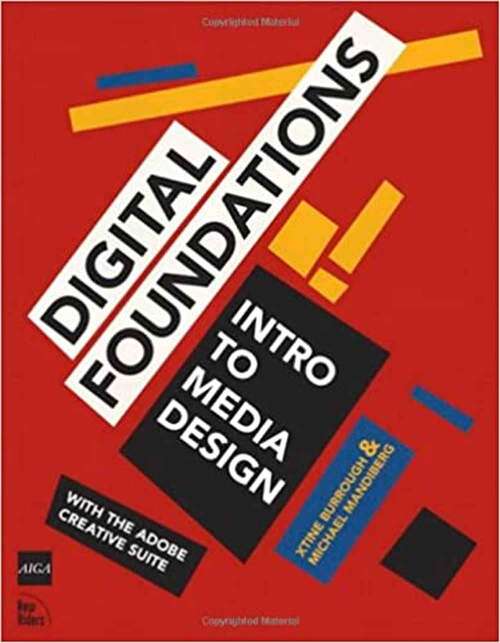 Book cover of Digital Foundations: A Basic Course In Media Design (Aiga Design Press)