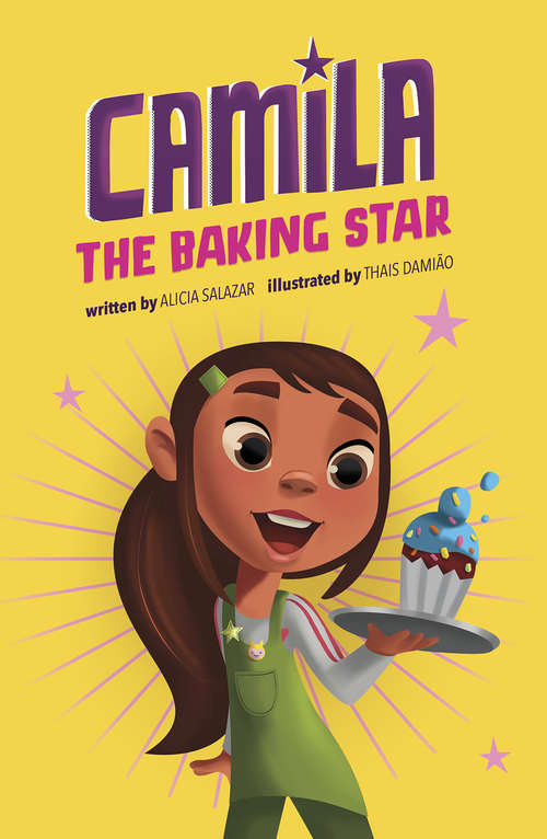 Book cover of Camila the Baking Star (Camila the Star)