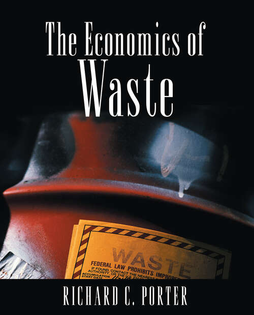 Book cover of The Economics of Waste (Rff Press Ser.)