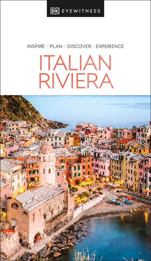 Book cover of DK Eyewitness Italian Riviera (Travel Guide)