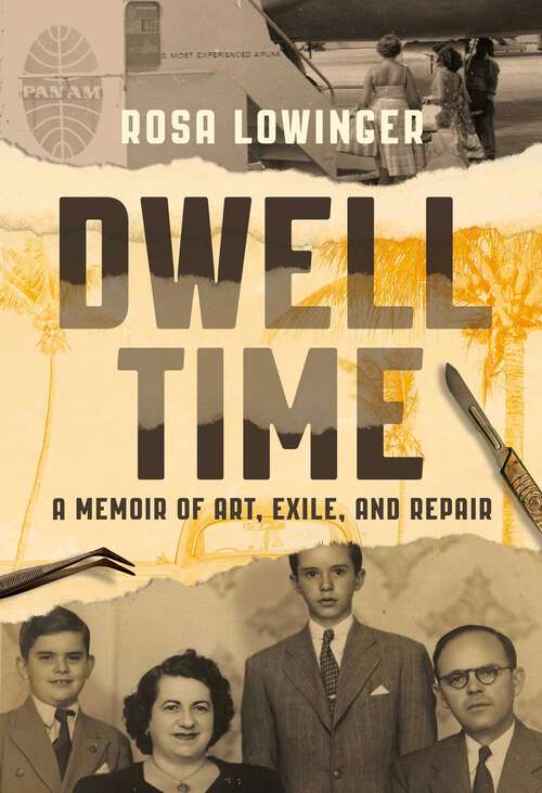 Book cover of Dwell Time: A Memoir of Art, Exile, and Repair