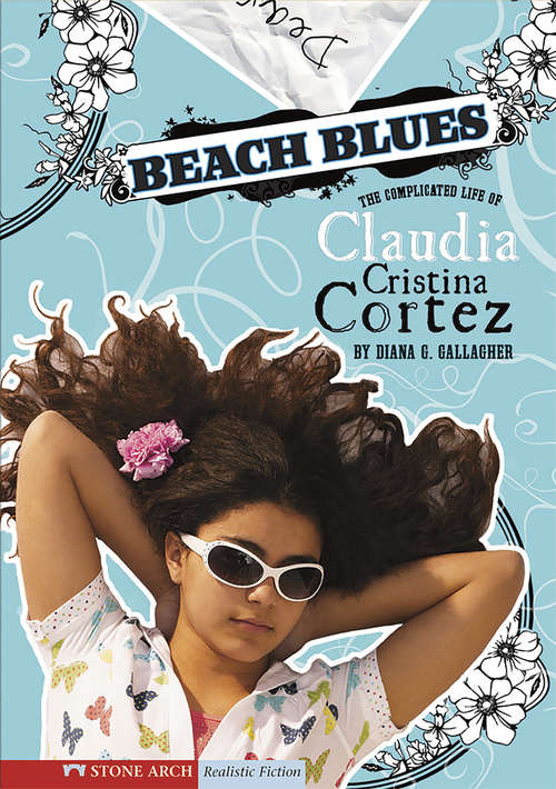 Book cover of Beach Blues: The Complicated Life of Claudia Cristina Cortez (Claudia Cristina Cortez)