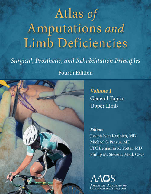 Book cover of Atlas of Amputations & Limb Deficiencies, 4th edition