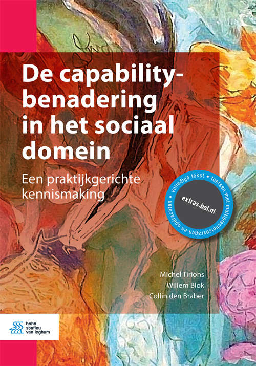 Book cover of De capabilitybenadering in het sociaal domein: Een praktijkgerichte kennismaking (1st ed. 2018)