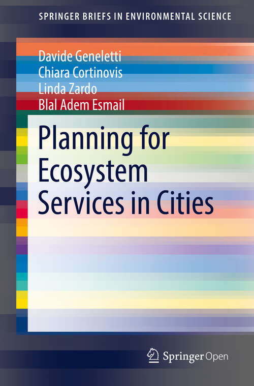 Book cover of Planning for Ecosystem Services in Cities (1st ed. 2020) (SpringerBriefs in Environmental Science)