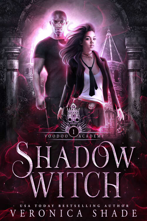 Book cover of Shadow Witch: A Slow Burn Paranormal Witch Romance (Voodoo Academy #1)