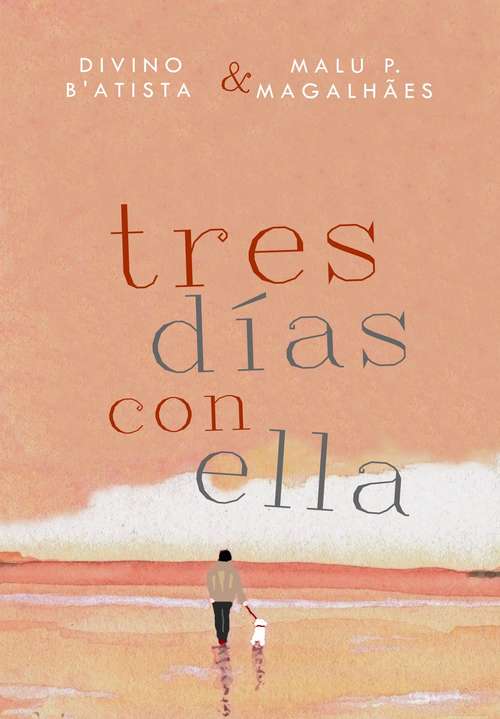 Book cover of Tres Días con Ella (Tres Días #2)