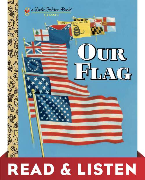 Book cover of Our Flag: Read & Listen Edition (Little Golden Book)