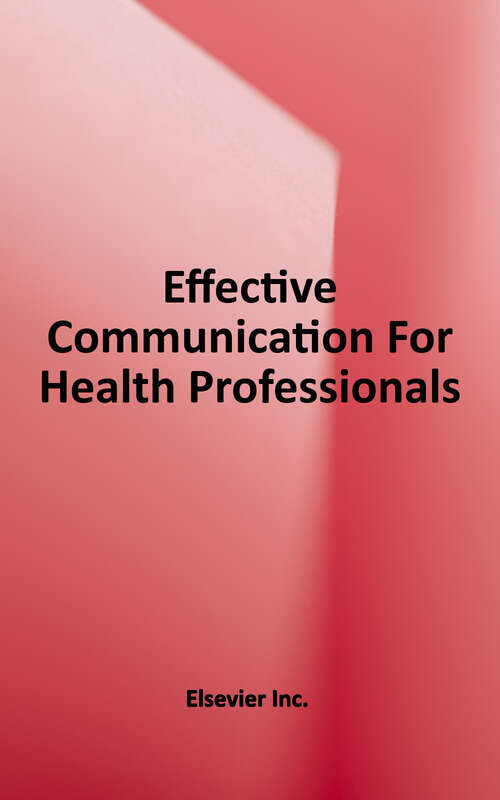 Book cover of Effective Communication for Health Professionals (2)