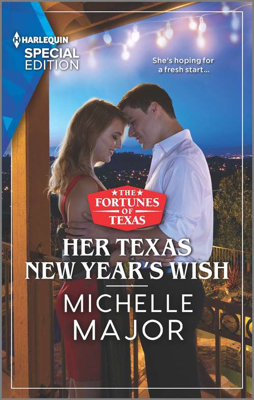 Book cover of Her Texas New Year's Wish (Original) (The Fortunes of Texas: The Hotel Fortune #1)