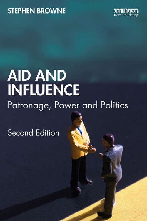 Book cover of Aid and Influence: Patronage, Power and Politics (2)