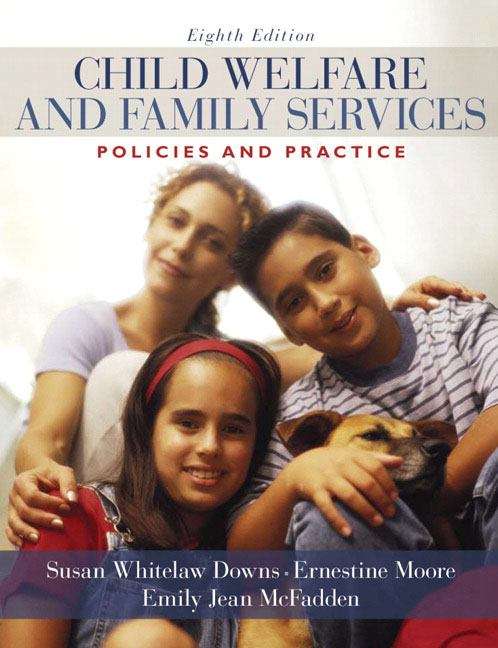 Book cover of Child Welfare and Family Services: Policies and Practice (Eighth Edition)