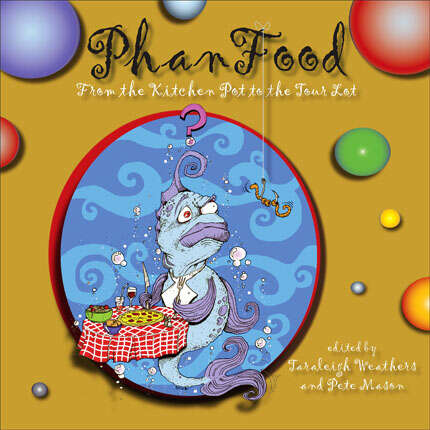 Book cover of PhanFood: From the Kitchen Pot to the Tour Lot (Excelsior Editions)