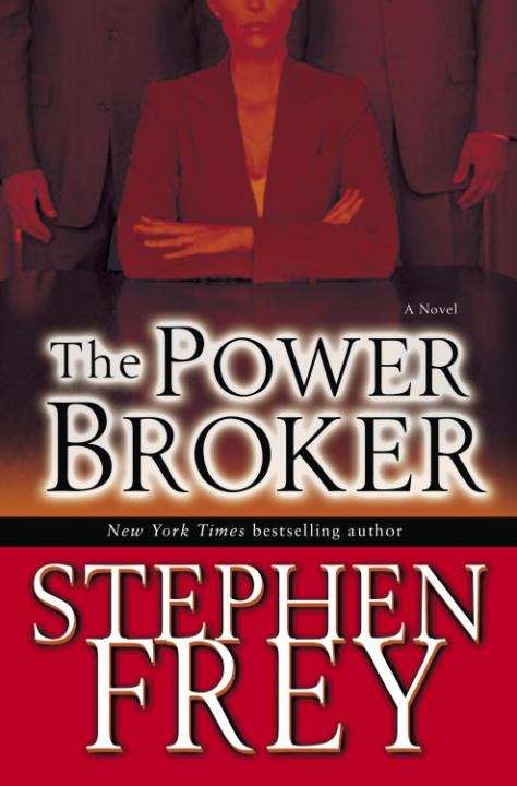 Book cover of The Power Broker (Christian Gillette #3)