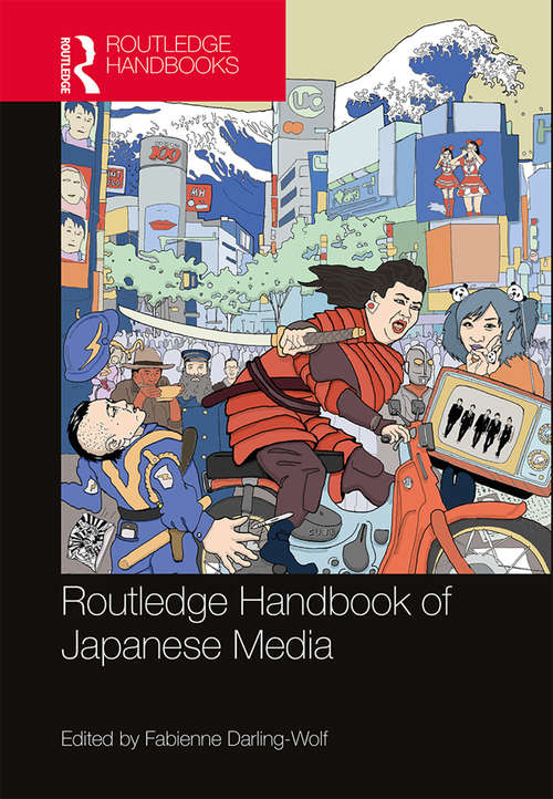 Book cover of Routledge Handbook of Japanese Media