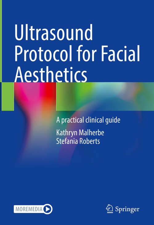 Book cover of Ultrasound Protocol for Facial Aesthetics: A practical clinical guide