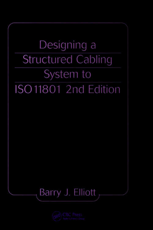 Book cover of Designing a Structured Cabling System to ISO 11801 (2)