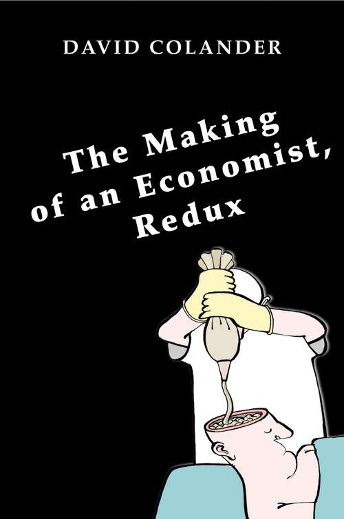 Book cover of The Making of an Economist, Redux