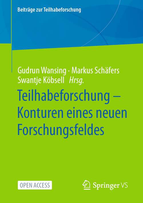 Book cover of Teilhabeforschung – Konturen eines neuen Forschungsfeldes (1. Aufl. 2022) (Beiträge zur Teilhabeforschung)